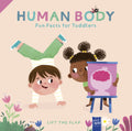 Lift The Flap - Fun Fact For Toddlers: Human Body