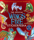 The Official Wings Of Fire: Stickerpedia (over 150 Stickers!)