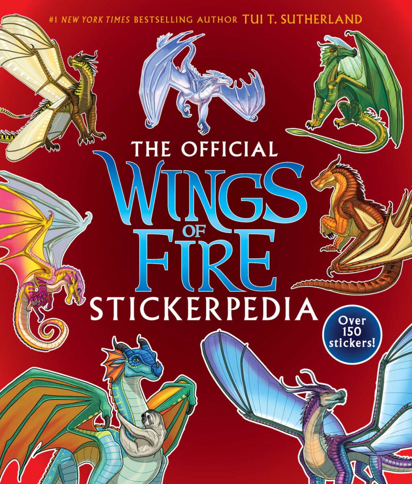 The Official Wings Of Fire: Stickerpedia (over 150 Stickers!)
