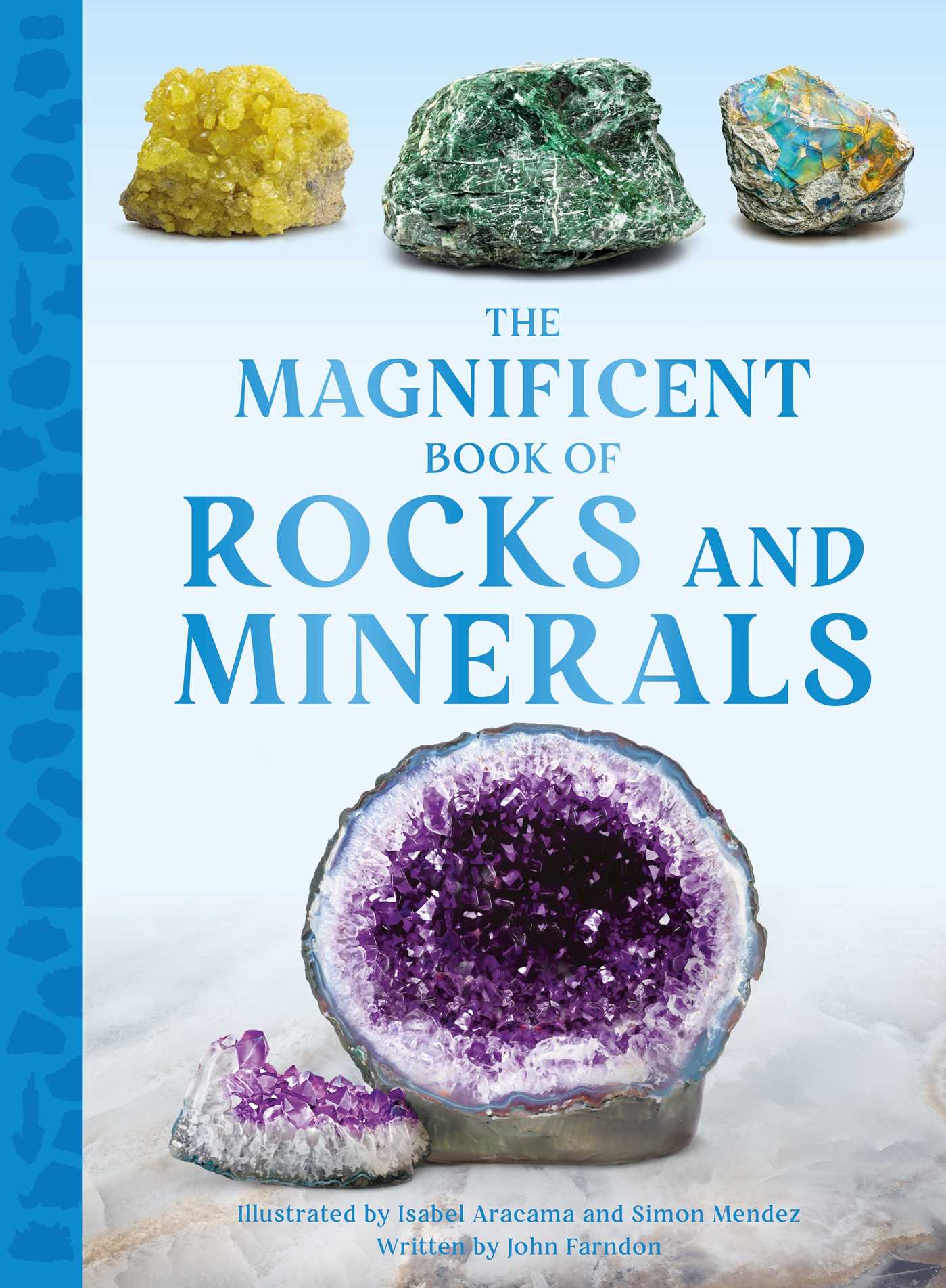 The Magnificent Book Of Rocks And Minerals
