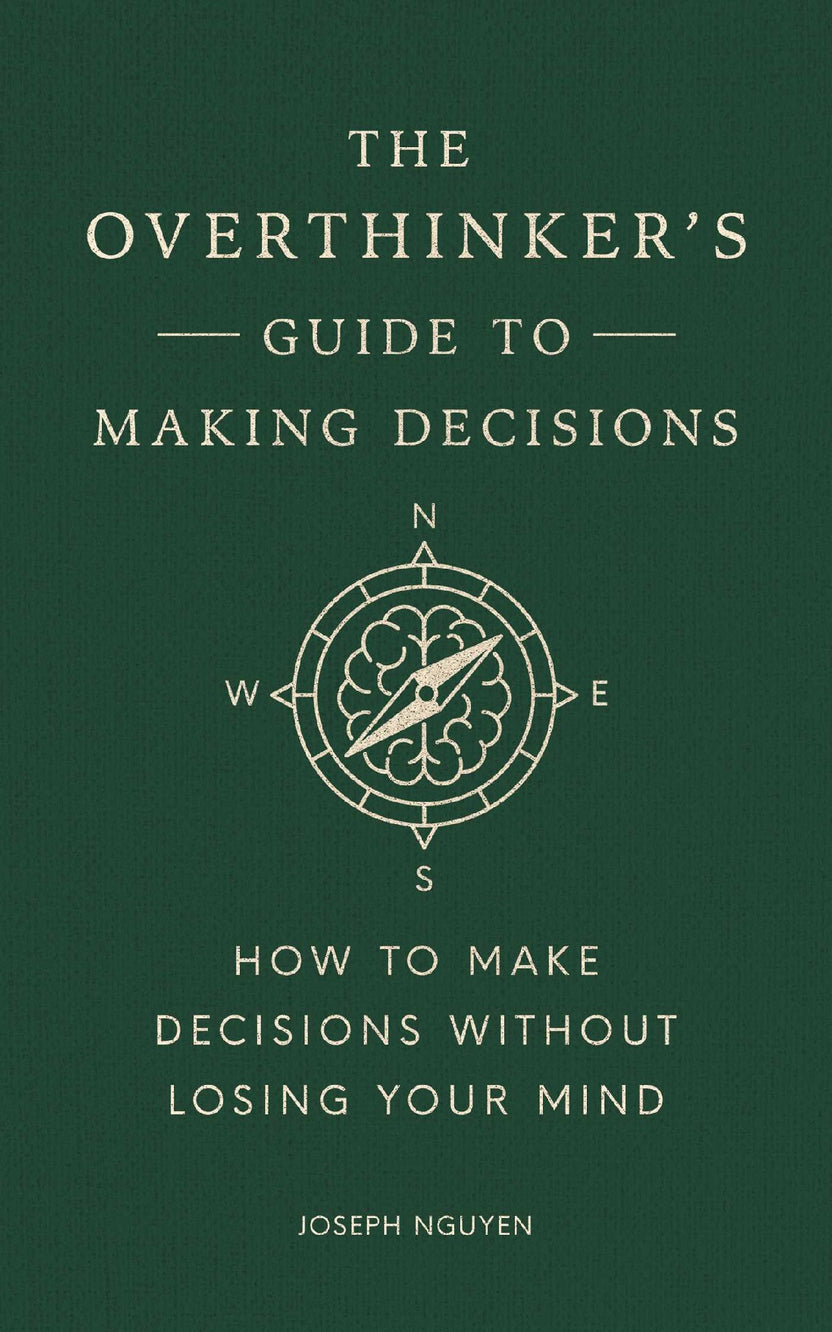 The Overthinker's Guide To Making Decisions 2 – Dear Village