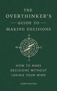 Thumbnail for The Overthinker's Guide To Making Decisions