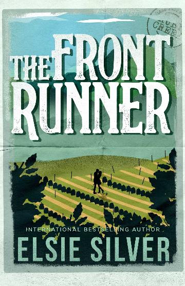 The Front Runner: #3 Gold Rush Series