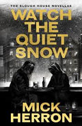 Watch The Quiet Snow