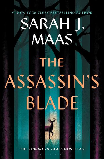 The Assassin's Blade - The Throne Of Glass Prequel Novella: Hard Back
