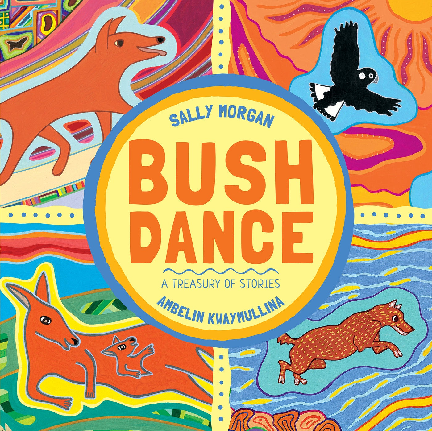Bush Dance: A Treasury of Stories - Sally Morgan