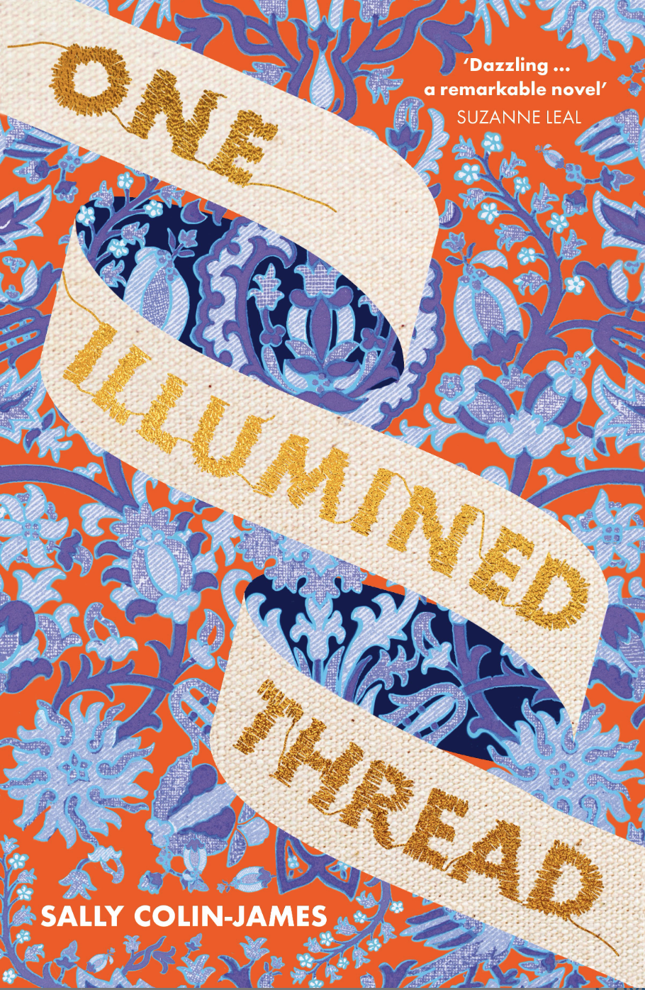 One Illumined Thread - Sally Colin-James