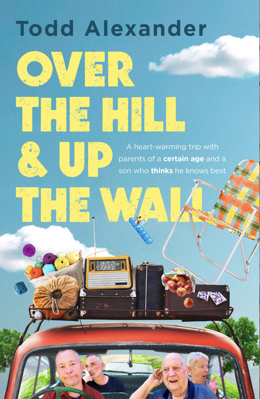 Over the Hill and Up the Wall - Todd Alexander