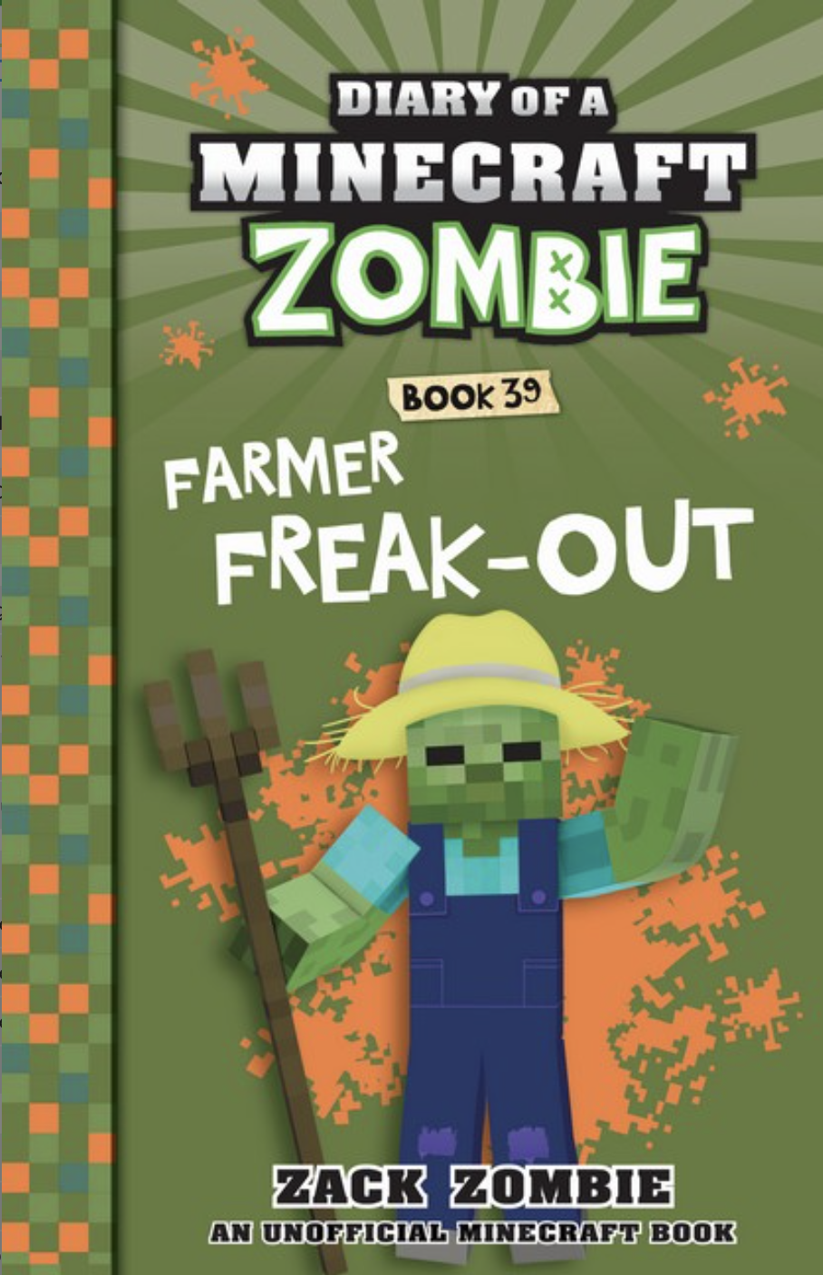 Farmer Freak-Out (Diary of a Minecraft Zombie, Book 39) - Zack Zombie
