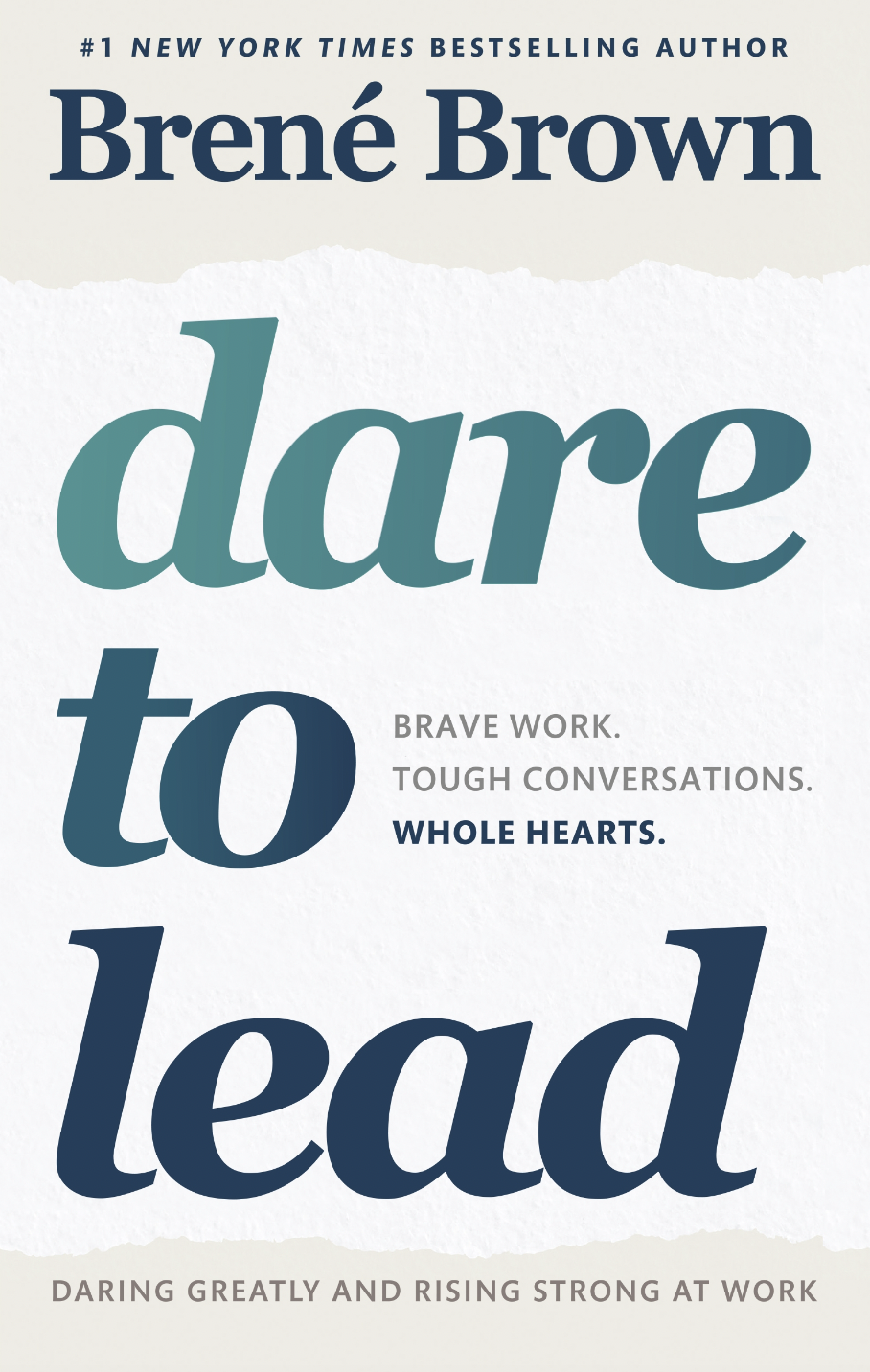 Dare to Lead - 	Brené Brown
