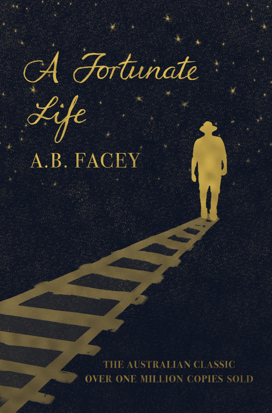 A Fortunate Life - A B Facey