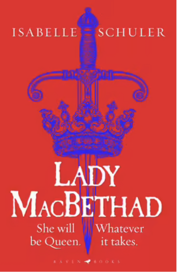 Lady MacBethad - Isabelle Schuler