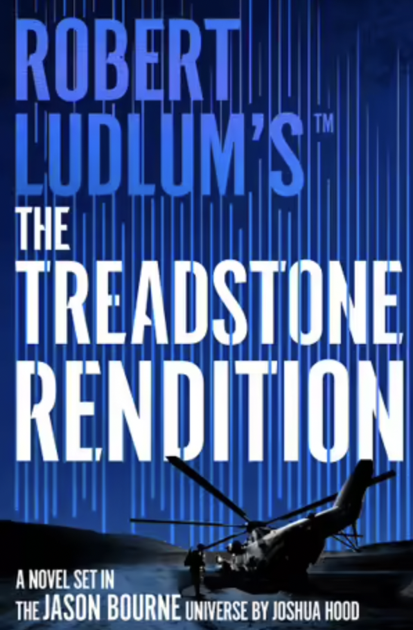 Robert Ludlum'sT The Treadstone Rendition - Joshua Hood