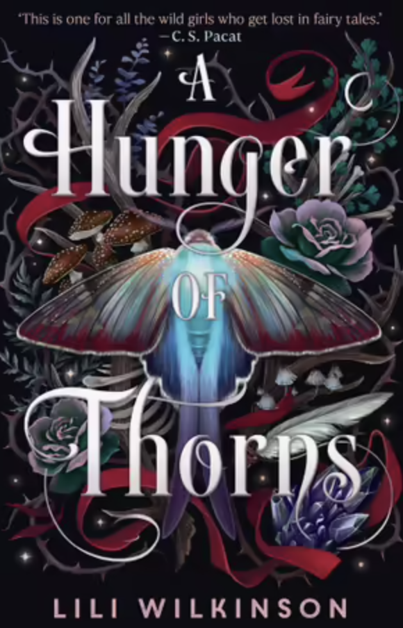 A Hunger of Thorns - Lili Wilkinson