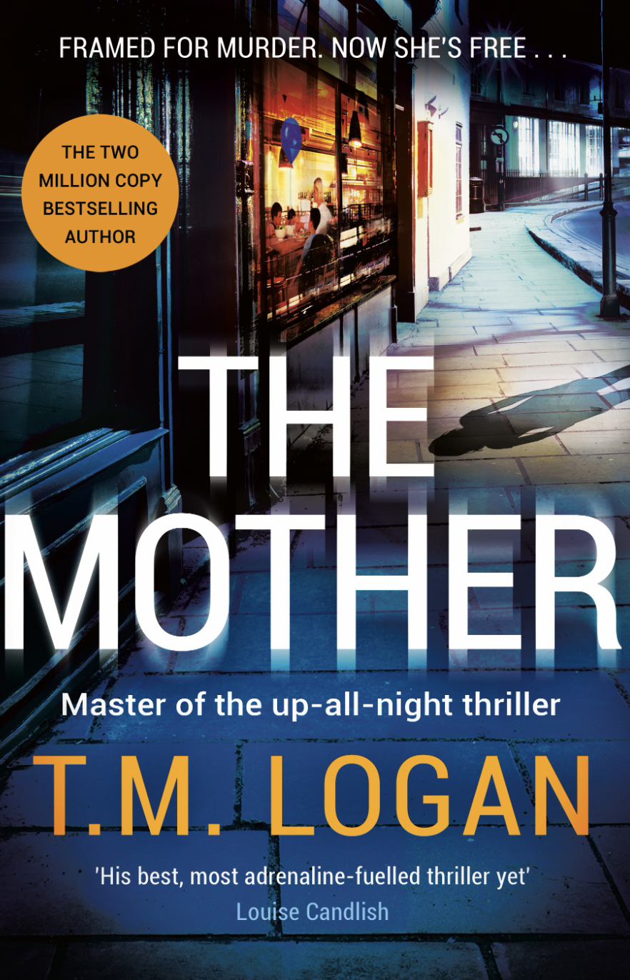 The Mother - T.M. Logan