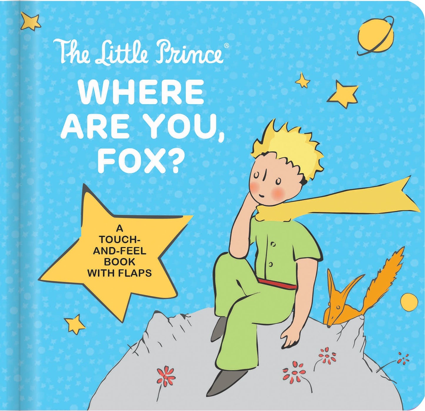 Little Prince: Where Are You, Fox? - Antoine de Saint-Exupéry